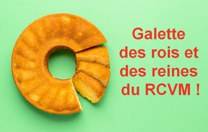 Galette des rois et des reines du RCVM !